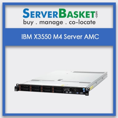 IBM X3550 M4 Server AMC | Server AMC Services | IBM Server Management | IBM Rack Server Management