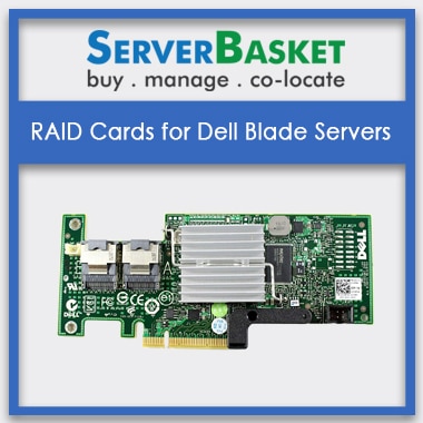 RAID Cards for Dell Blade Servers | Dell RAID Cards Online