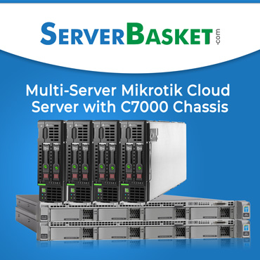 Multi-Server Mikrotik Cloud Server with the HP C7000 Blade System