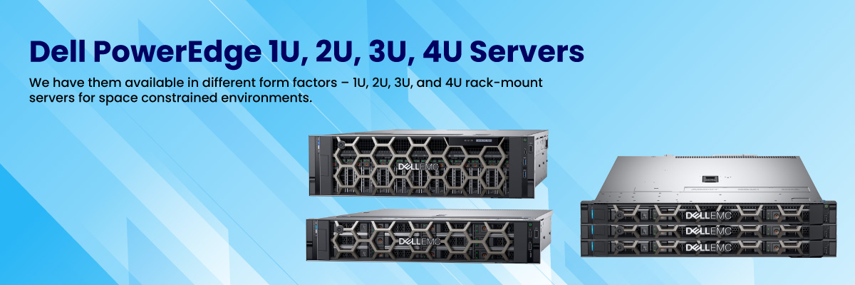 Dell PowerEdge 1U, 2U, 3U, 4U Servers