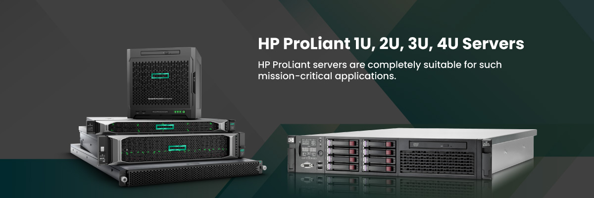 HP ProLiant 1U, 2U, 3U, 4U Servers