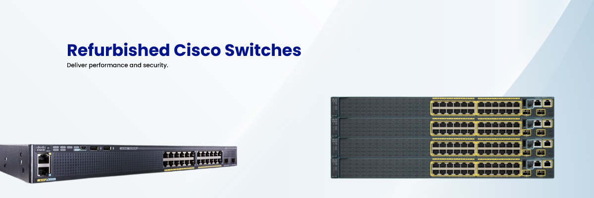 Refurbished Cisco Switches