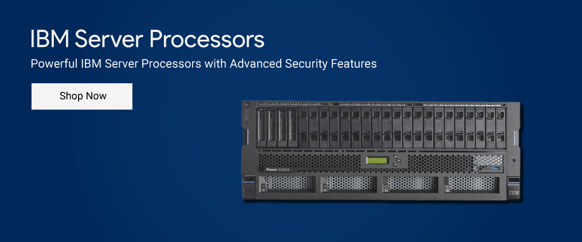 IBM Server Processors