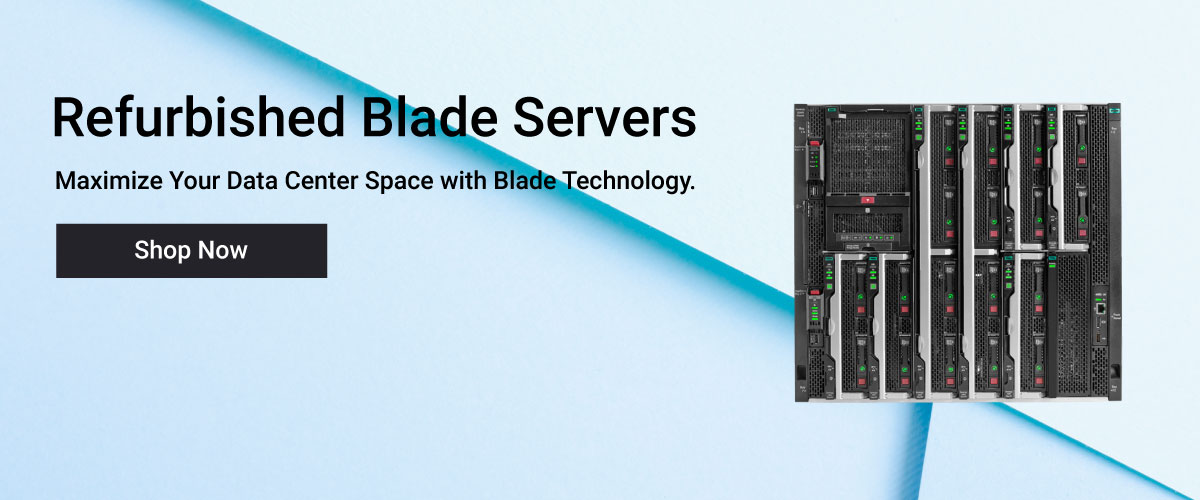 Refurbished Blade Servers