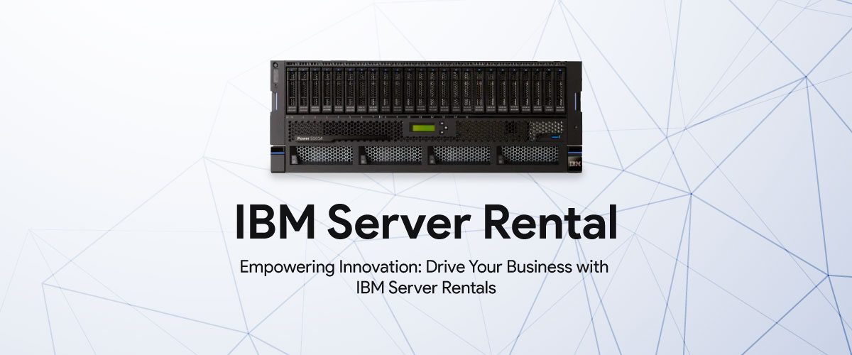 IBM Server Rental