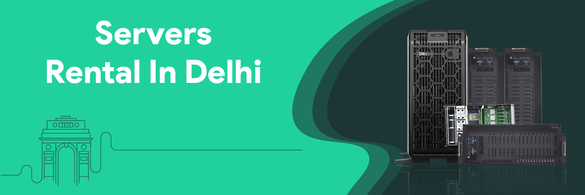 servers-rental-in-delhi servers-rental-in-delhi