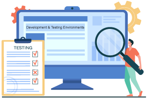 Development & Testing Environments Development & Testing Environments